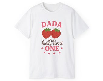 Dada of the Berry Sweet One Shirt | First Birthday Gift | Cute Father T-Shirt for Baby's 1st Birthday | Berry Sweet Tee