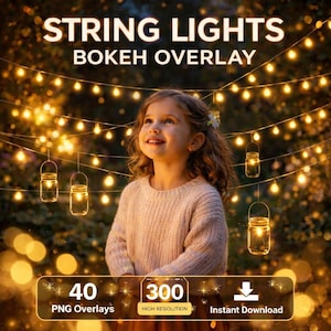 May include: A young girl gazes upward at string lights and bokeh overlay. The image features the text "STRING LIGHTS BOKEH OVERLAY" at the top. The image also includes the text "40 PNG Overlays", "300 High Resolution", and "Instant Download".