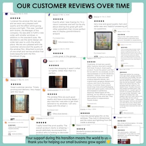 May include: A collage of customer reviews, featuring text and images of stained glass window film. The reviews highlight product quality, customer service, and the visual appeal of the window film, with comments on design and ease of application.