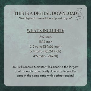 May include: Digital download graphic with text: "THIS IS A DIGITAL DOWNLOAD." Includes 5x7 inch, 11x14 inch, 2:3 ratio (24x36 inch), 3:4 ratio (18x24 inch), and 4:5 ratio (24x30) sizes. A fox illustration is in the upper right corner.