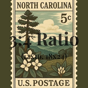 May include: A rectangular postage stamp graphic featuring the text NORTH CAROLINA, 5c, and U.S. POSTAGE. The illustration depicts a tall pine tree, white rhododendron flowers, and rolling mountains under a cloudy sky. Text 3:4 Ratio (12x16, 18x24) is overlaid.