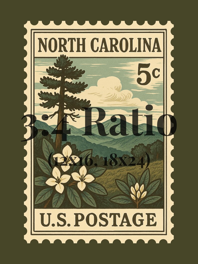 May include: A rectangular postage stamp graphic featuring the text NORTH CAROLINA, 5c, and U.S. POSTAGE. The illustration depicts a tall pine tree, white rhododendron flowers, and rolling mountains under a cloudy sky. Text 3:4 Ratio (12x16, 18x24) is overlaid.