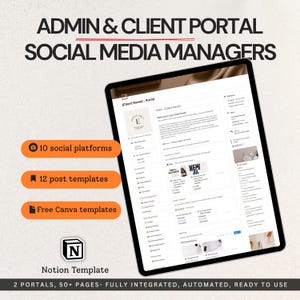 May include: A digital tablet displays a Notion template for social media managers. The screen shows a portal interface with the text "Admin & Client Portal Social Media Managers." Additional features include 10 social platforms, 12 post templates, and free Canva templates.