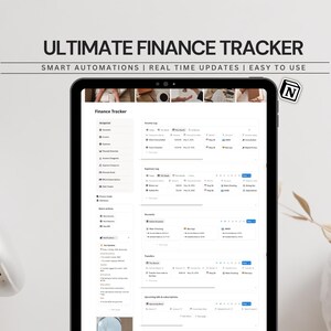May include: A black tablet displays a finance tracker interface. The screen shows data organized into sections like income, expenses, and accounts. The text "ULTIMATE FINANCE TRACKER" is at the top, with "SMART AUTOMATIONS | REAL TIME UPDATES | EASY TO USE" below.
