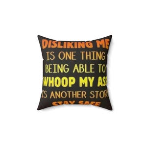 Humorous Quote Pillow, Throw Pillow for Home Decor, Gift for Friends, Funny Cushion for Living Room, Quirky Decor Accent, Unique Home Gift