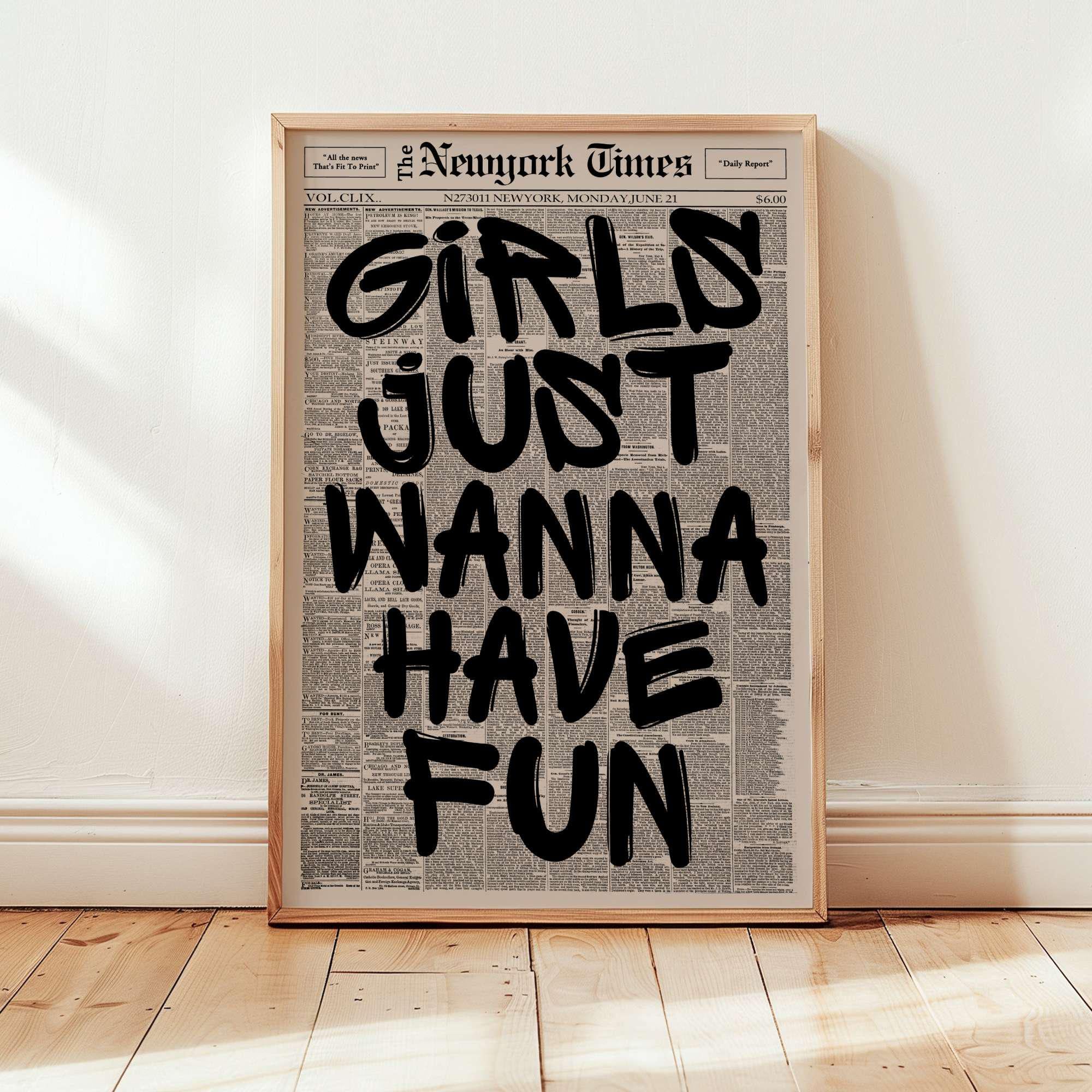Retro Girls Just Wanna Have Fun Newspaper Poster, Trendy Wall Art