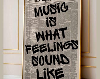 Retro Music Is What Feelings Sound Like Newspaper Poster, Trendy Aesthetic Print, Typography Art, Gift for Music Lover, Canvas Wall Decor