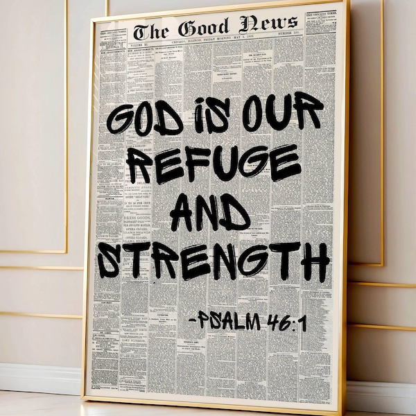 God Is Our Refuge and Strength Psalm 46:1 Bible Verse Wall Art, Newspaper Print Christian Modern Scripture Bold Typography, Pray for Charlie