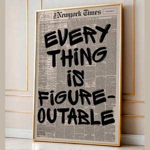 Retro Everything Is Figure-Outtable Newspaper Print, Motivational Poster, Trendy Wall Art, Aesthetic Print, Typography Poster, Bar Decor