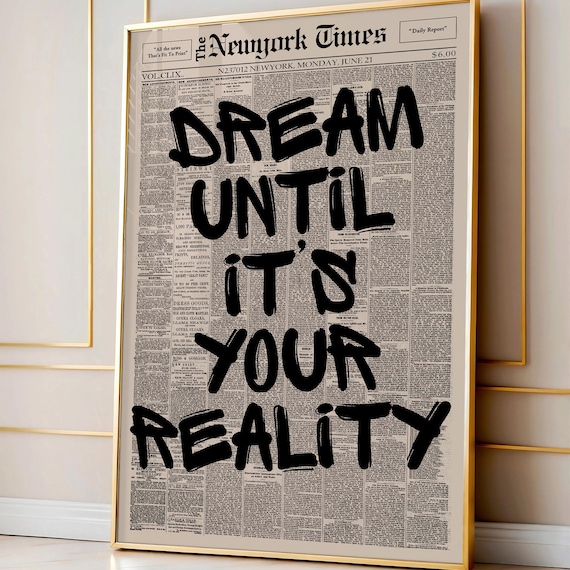 Retro Dream Until It's Your Reality Newspaper Poster, Minimalist Aesthetic Print, Typography Poster, Canvas Wall Decor, Motivation Poster