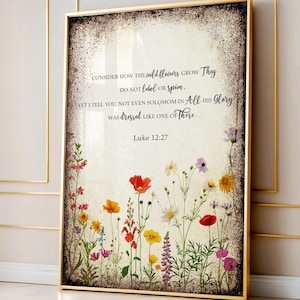 Consider How The Wildflowers Grow Luke 12:27, Christian Bible Verse Wall Art, Vintage Scripture Art, Botanical Floral Art Digital Download
