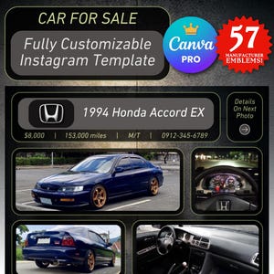 May include: Instagram template for a car for sale. The template features a dark blue 1994 Honda Accord EX with gold rims. The template includes the car's mileage, price, and contact information. The template also includes the Canva Pro logo.