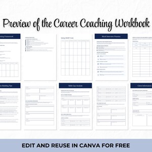 May include: A preview of a career coaching workbook with various pages. The pages include sections for goal setting, SMART goals, interview practice, resume building, skills gap analysis, and client information. The text "Edit and Reuse in Canva for Free" is at the bottom.
