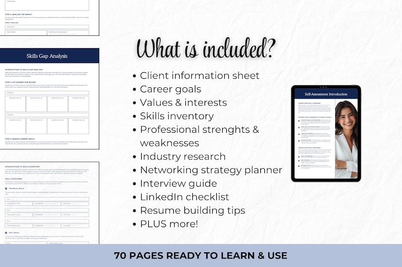 May include: A digital product with career development resources. The image shows a tablet displaying a self-assessment introduction, along with worksheets and a list of included items such as career goals and resume building tips. The text reads "70 PAGES READY TO LEARN & USE."
