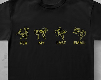 Per My Last Email T-Shirt, Funny Sarcastic Office Humor Tee