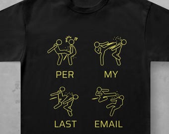 Per My Last Email T-Shirt, Funny Sarcastic Office Humor Tee