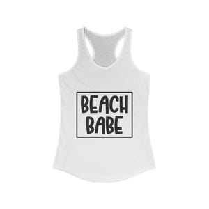 Beach Babe Women&#39;s Racerback Tank Top | Summer Vibes, Casual Style, Beachwear, Gift for Her, Perfect for Vacations
