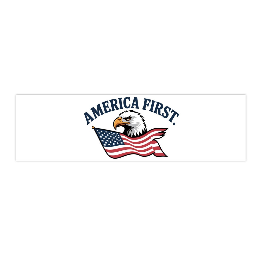 America First Bumper Sticker: Patriotic Pro USA Vinyl Decal - Etsy