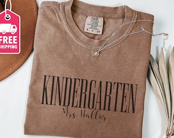 Comfort Colors Teacher Shirt, Kindergarten Teacher Shirt, Kindergarten Shirt, Back to School Shirt, Custom Teacher Appreciation Tee