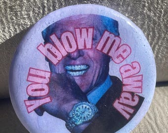 Funny handmade resin pin Button! Bubba loves you