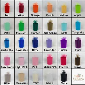 May include: A chart of 25 different colors of tulle fabric rolls. The colors are arranged in five rows of five colors each. The colors include red, wine, orange, peach, yellow, apple, mint, emerald, hunter, old willow, aqua, turquoise, smoke blue, royal blue, navy, lavender, purple, plum, rosy mauve, light pink, pink, shock pink, fuchsia, brown, silver, champagne, ivory, white, and black.