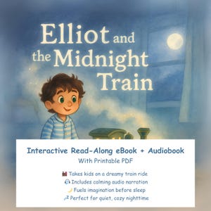 Elliot and the Midnight Train – Read-Along Audiobook Flipbook for Kids | Gentle Bedtime Adventure | Online Interactive Ebook
