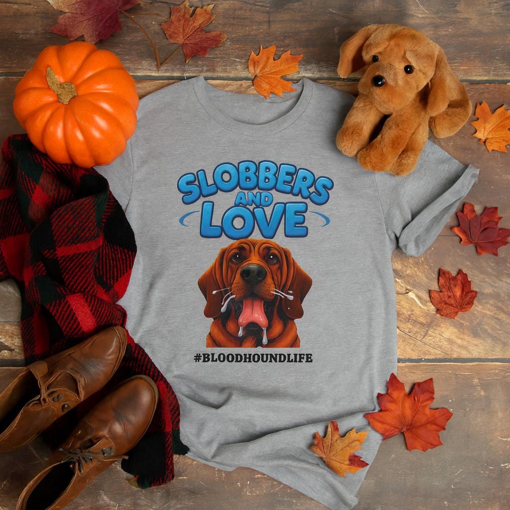 Bloodhound Lover Unisex Tee: Funny Drooling Dog Shirt