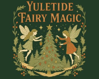 Yuletide Fairy Magic Tee, Vintage Christmas Shirt, Cottagecore Holiday T-Shirt, Whimsical Fairy, Folk-Inspired Xmas