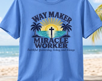 Way Maker Miracle Worker Christian Beach T-Shirt, Faith & Tropical Sunset Cross Tee. Inspirational Gift for Women and Men, Vacation Shirt
