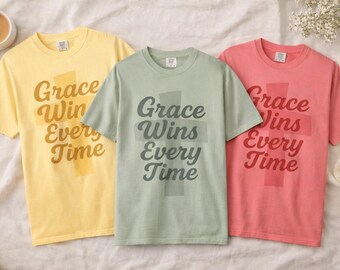 Grace Wins Every Time Christian T-Shirt | Faith Tee | Comfort Colors 1717 | Muted Earth Tone Religious Apparel Gift for Her