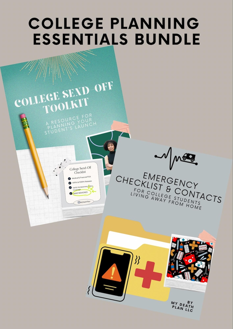 May include: A bundle of college planning essentials. The "College Send Off Toolkit" is teal with a pencil and text. The "Emergency Checklist & Contacts" is grey with a photo and medical symbols. The text reads "College Planning Essentials Bundle."
