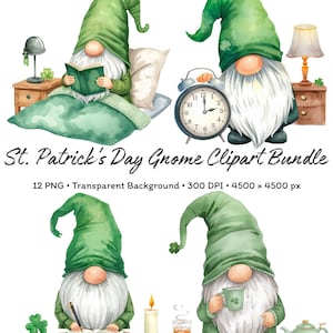 May include: Watercolor clipart bundle featuring four St. Patrick's Day gnomes. Each gnome has a long white beard and a green hat. One gnome reads in bed, another holds a clock, and the others write and drink tea. The text reads "St. Patrick's Day Gnome Clipart Bundle."