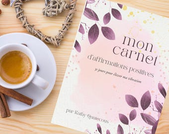 Positive Affirmations Notebook PDF – 31 Days to Raise Your Vibration | Personal Development, Well-being, Positive Thinking