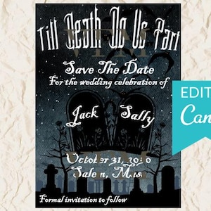 May include: A gothic-style wedding invitation with the phrase "Till Death Do Us Part." It displays tombstones with the names "Jack" and "Sally," and the date October 31, 2020. The design includes a Canva edit option.