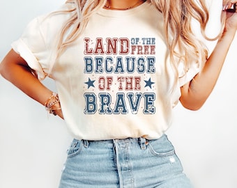 Comfort Colors® 4th of July Shirt, Land of the Free because of the Brave, American Flag Shirt, Fourth of July Shirt, Patriotic Shirt, 1776