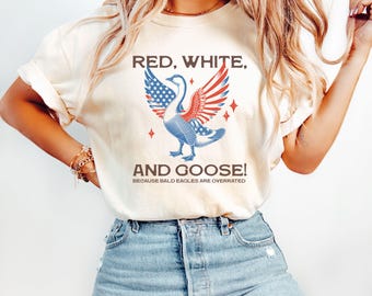 Comfort Colors, 4th of July Shirt, USA Shirt, Red White and Goose, American Flag Shirt, Patriotic Goose Shirt, 4th of July funny Goose Shirt