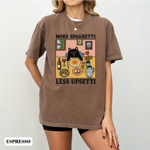 Comfort Colors® Pasta Shirt, mehr Spaghetti weniger Upsetti, Pasta Liebhaber Geschenk, Spaghetti Shirt, Nonna Geschenke, italienisches Shirt, lustiges Essen Shirt