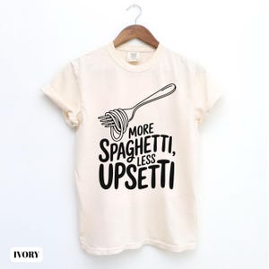 Comfort Colors® Pasta Shirt, Spaghetti Upsetti, Pasta Liebhaber Geschenk, Spaghetti Shirt, Nonna Geschenke, Italienisches Shirt, lustiges Essen Shirt, Essen Humor