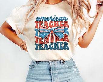 Comfort Colors ® 4th of July shirt, Patriotic tee, 4th of July American Teacher, Gift For Teacher, Back To School Shirt, Graduation teacher