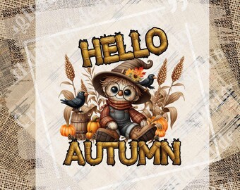 Hello Autumn Scarecrow PNG, Fall Vibes PNG Pumpkins Autumn Scarecrow Png Fall Cozy Halloween, Sublimation, Digital Download