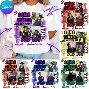Pop Out & Show Em Editable Canva Shirt Template Graduation Insert Photos Editable Class of 2026 Grad Shirt Design PNG high school graduate