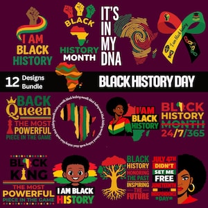 May include: A bundle of 12 designs with text and graphics celebrating Black History. The designs feature phrases such as "I am Black History," "Black History Month," and "Black History Day." The color scheme includes black, red, yellow, and green on a dark purple background.