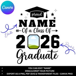 May include: A white graphic design for a graduation announcement. The design includes the text "proud NAME Of a Class Of 2026 Graduate" in black, with a graduation cap and stars. The design is editable and allows for a picture to be added.