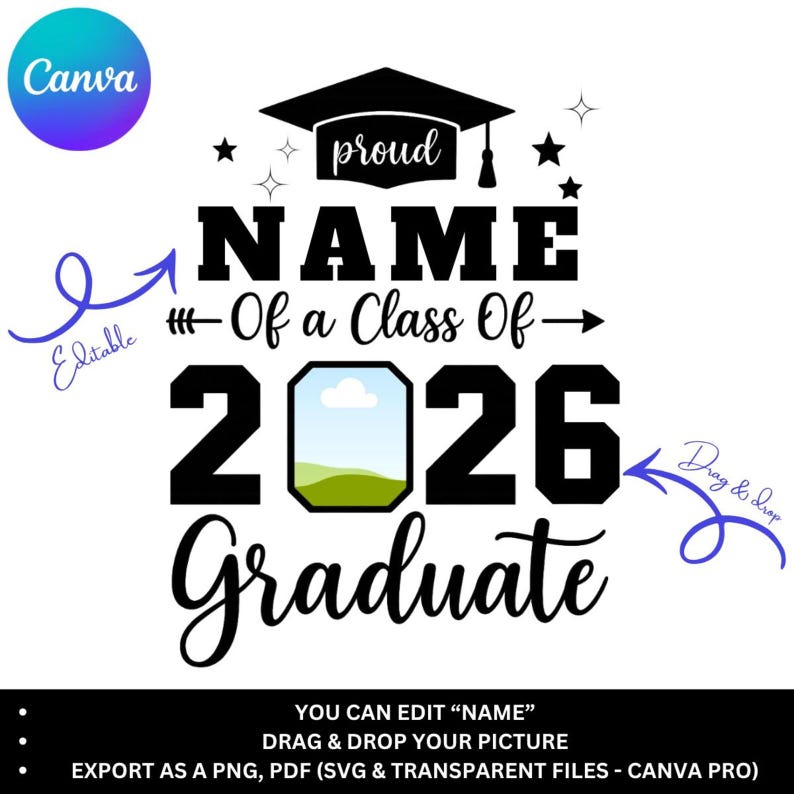 May include: A white graphic design for a graduation announcement. The design includes the text "proud NAME Of a Class Of 2026 Graduate" in black, with a graduation cap and stars. The design is editable and allows for a picture to be added.