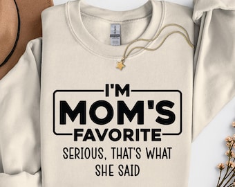 Favorite Daughter Sweatshirt, Funny Daughter Crewneck, Mom’s Favorite Shirt, Funny Family Shirt, Gift for Daughter, Sarcastic Sweatshirt