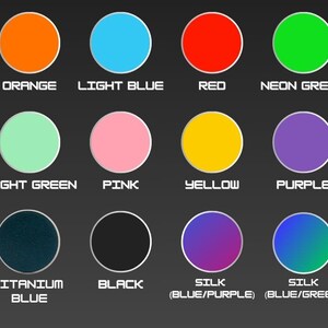 May include: A graphic displaying twelve colored circles on a dark gray background. The circles are orange, light blue, red, neon green, light green, pink, yellow, purple, titanium blue, black, silk (blue/purple), and silk (blue/green). Each circle has a corresponding color name in white text.