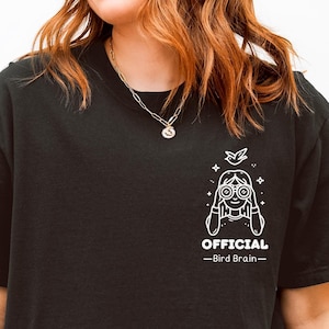 Official Bird Brains Shirt For Her Bird Watching Shirt Birding Lover Shirts Birding Apparel Cute Birdie Shirt Funny Bird Watcher