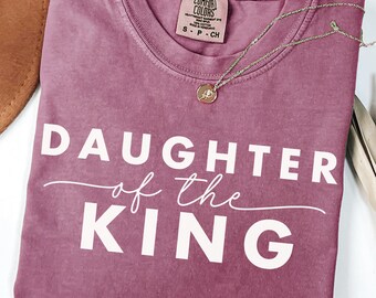 „Tochter des Königs“-Shirt von Comfort Colors®, Bibelvers-Shirt, minimalistisches christliches Shirt für Frauen, „Jesus ist König“-Merchandise, religiöses T-Shirt