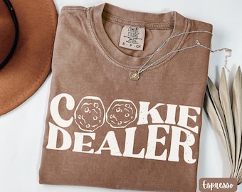 Cookie Dealer Comfort Colors® Shirt, Funny Pastry Chef Shirt, Baking Lover Tshirt, Gift for Baker, Gift for Baking Mom, Cookie Tshirt