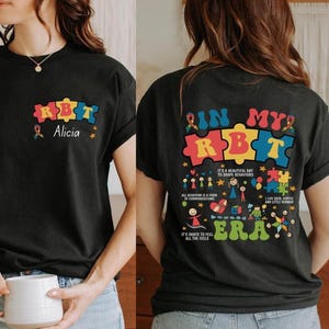 In My RBT Era Shirt, Custom Name Registered Behavior Technician Shirt, Gift for RBT, Behavior Squad Shirt, Aba Shirt, Special Education Gift